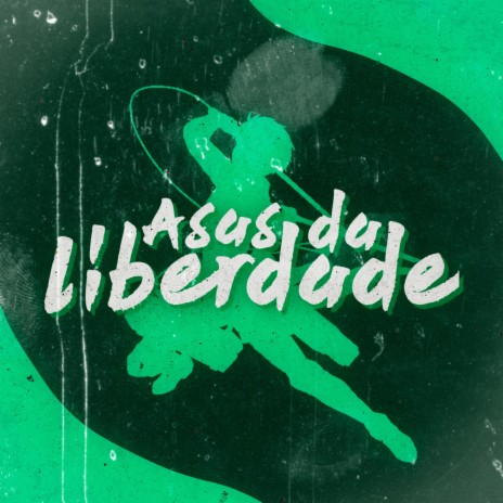 Asas da Liberdade (feat. ÉoDan) | Boomplay Music