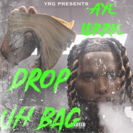 Drop Uh Bag