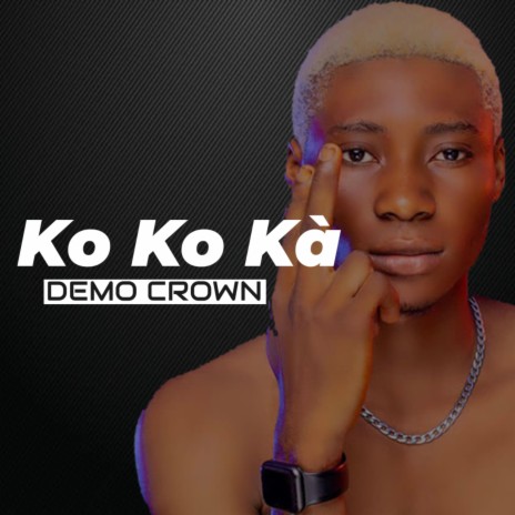 Ko Ko Ka | Boomplay Music