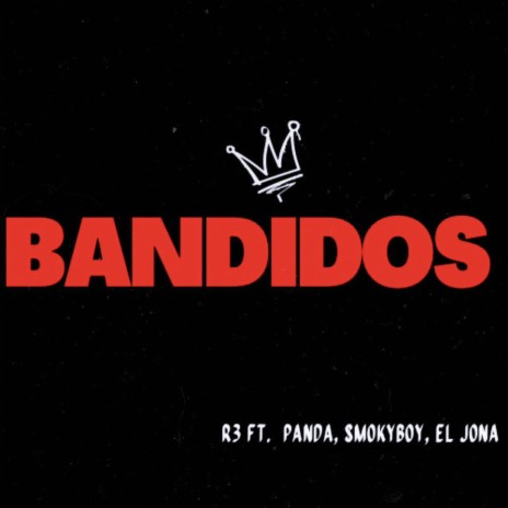 Bandidos ft. Smoky Boy, Under House & El Jona Oficial | Boomplay Music