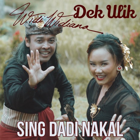 Sing Dadi Nakal ft. Widi Widiana | Boomplay Music