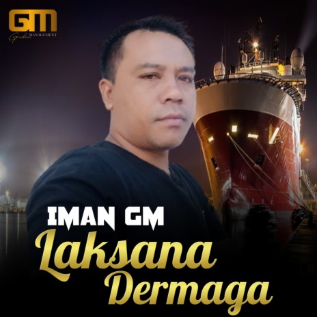 Laksana Dermaga | Boomplay Music