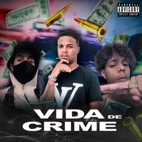 Vida de Crime ft. Yunk Vituu SP & Prod X | Boomplay Music