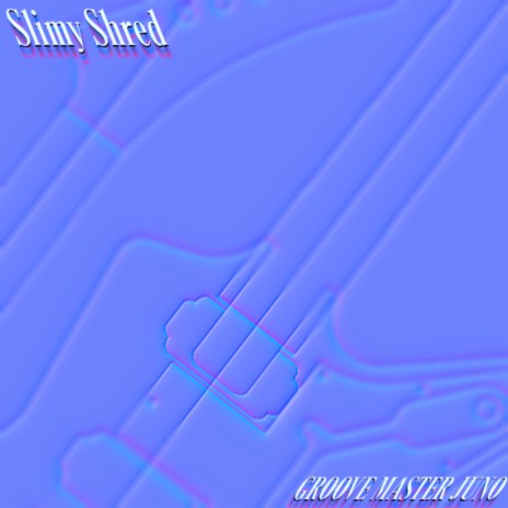 Slimy Shred | Boomplay Music