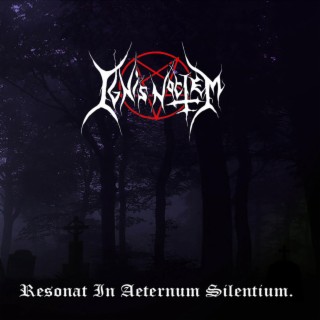 Resonat In Aeternum Silentium