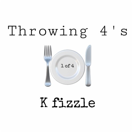 Throwing 4's | Boomplay Music