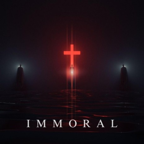 Immoral | Boomplay Music