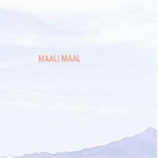 Maali Maal, Vol. 1