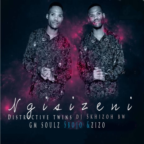 Ngisizeni (feat. Gm soulz,DJ Skhizoh bw,Sbojo & Zizo)