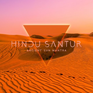 Hindu Santur: Ancient Sun Mantra, Remove Negative Energy & Healing Music