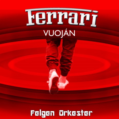 Ferrari vuoján | Boomplay Music