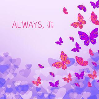 ALWAYS, Ji lyrics | Boomplay Music