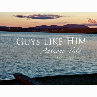 Guys Like Him (Demo Version)