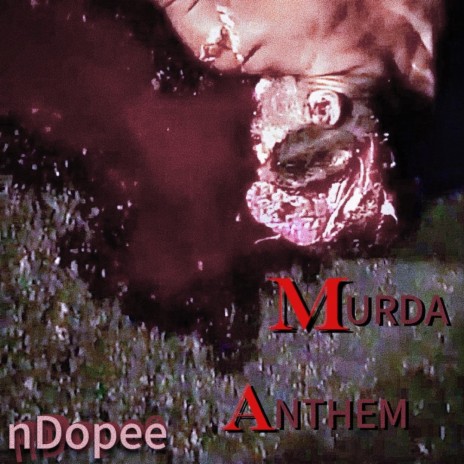 MURDA ANTHEM (OLD) | Boomplay Music
