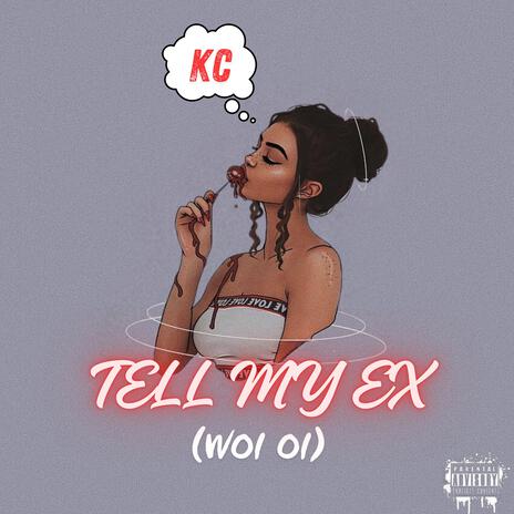 Tell My Ex