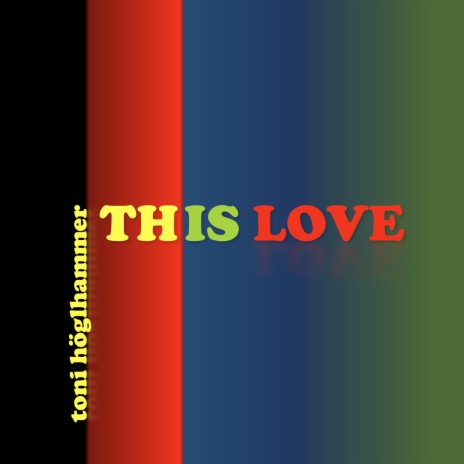 This Is Love | Boomplay Music