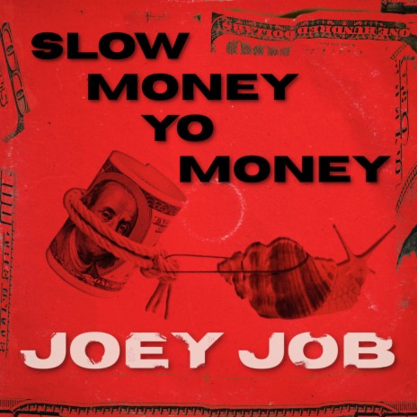 Slow Money Yo Money | Boomplay Music