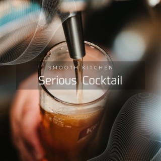 Serious Cocktail