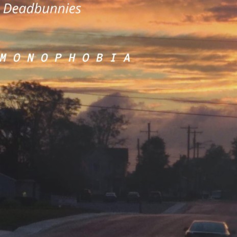 Monophobia, Pt. 2 (Album) | Boomplay Music