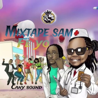 MIXTAPE SAM FE YO