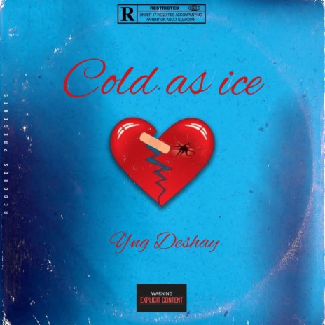 Cold as ice | Boomplay Music