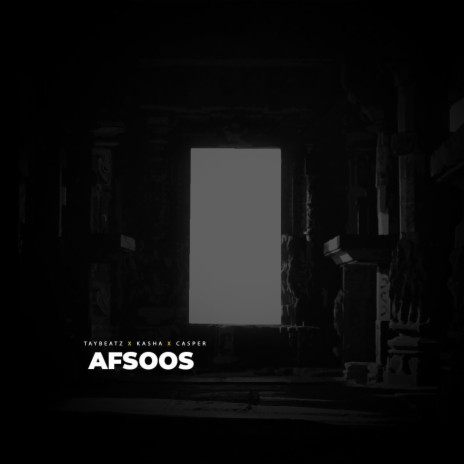 Afsoos ft. Kasha | Boomplay Music
