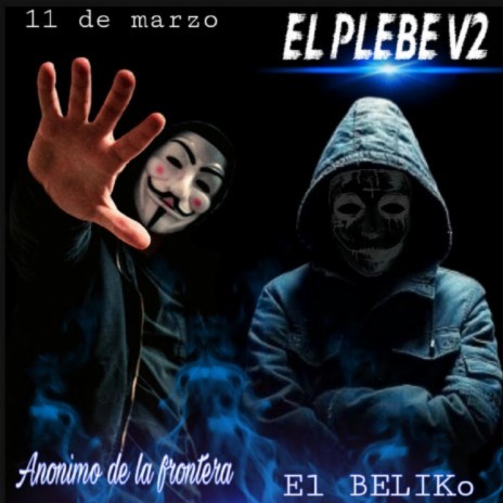 El plebe V2-BELIKO (ANONIMO DE LA FRONTERA | Boomplay Music