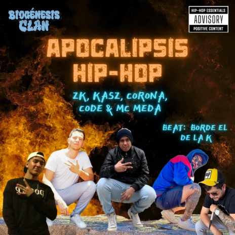 Apocalipsis Hip Hop ft. Kasz, Corona, Code & Borde El De La K | Boomplay Music