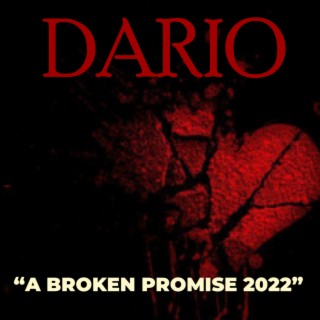 A BROKEN PROMISE 2022