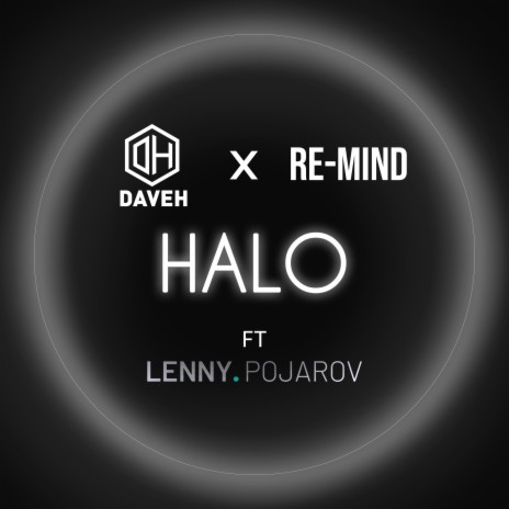 Halo ft. Lenny Pojarov & Re:Mind | Boomplay Music