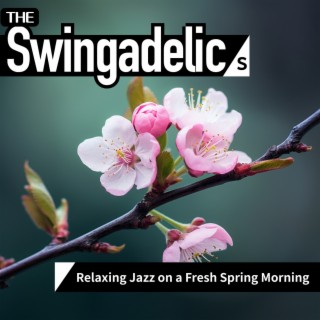 Relaxing Jazz on a Fresh Spring Morning