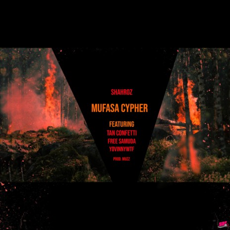Mufasa Cypher (feat. Tan Confetti, Free Samuda & Yovinnywtf) | Boomplay Music