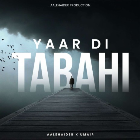 YAAR DI TABAHI ft. UMAIR