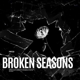 Broken Seasons