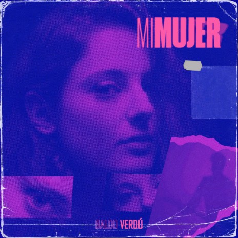 Mi Mujer | Boomplay Music