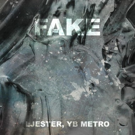 FAKE ft. YB METRO | Boomplay Music