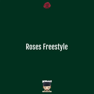 Roses Freestyle