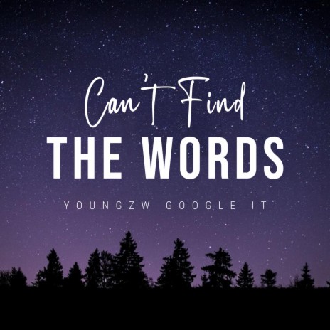 Can't find the words | Boomplay Music
