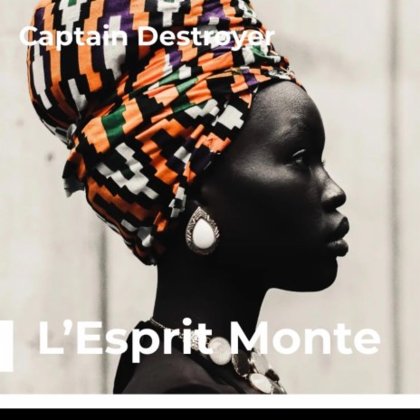 L’Esprit Monte