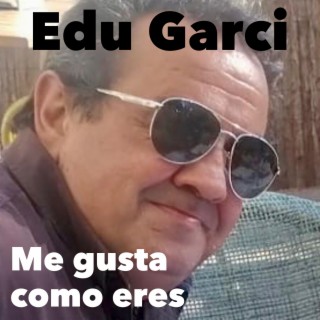 Me gusta como eres