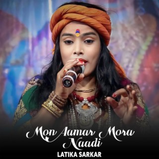 Mon Aamar Mora Naadi