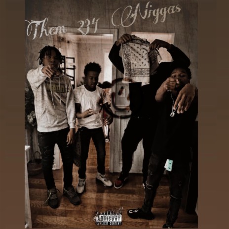 Them 234 Niggas | Boomplay Music