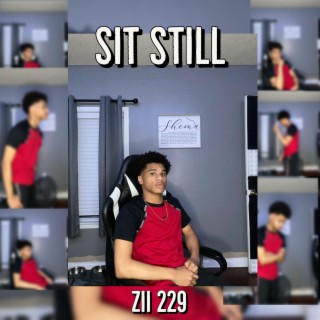 Sit Still