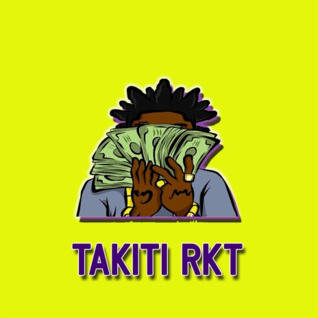 Takiti RKT | Boomplay Music