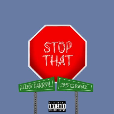 STOP THAT | Boomplay Music