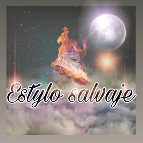 Estylo Salvaje | Boomplay Music