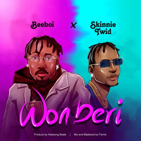 Won Beri ft. Skinnie Twid | Boomplay Music