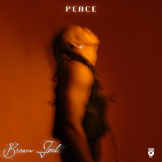 peace sped up mp3 download by brown joel