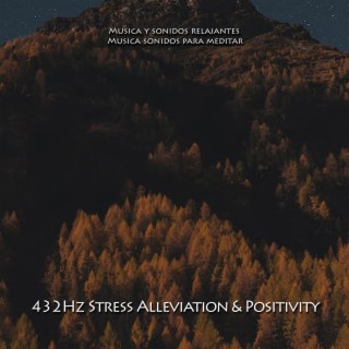 432 Hz Navigating the Roads to Mindful Living