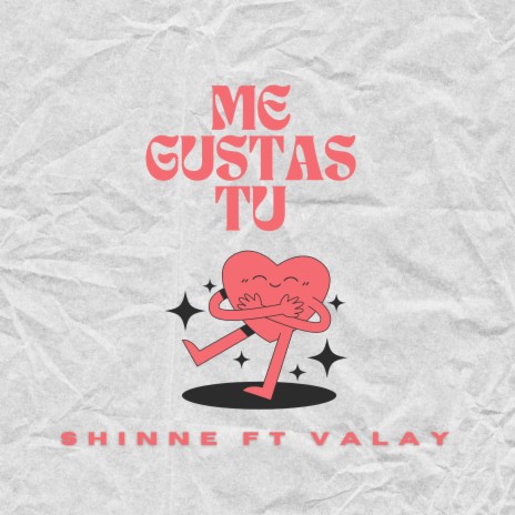 Me Gustas Tu ft. Valay | Boomplay Music